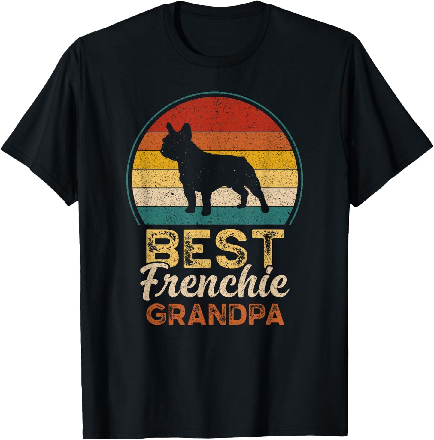 Best Frenchie Grandpa, Father's Day, French Bulldog T-Shirt - T-Shirt | Black