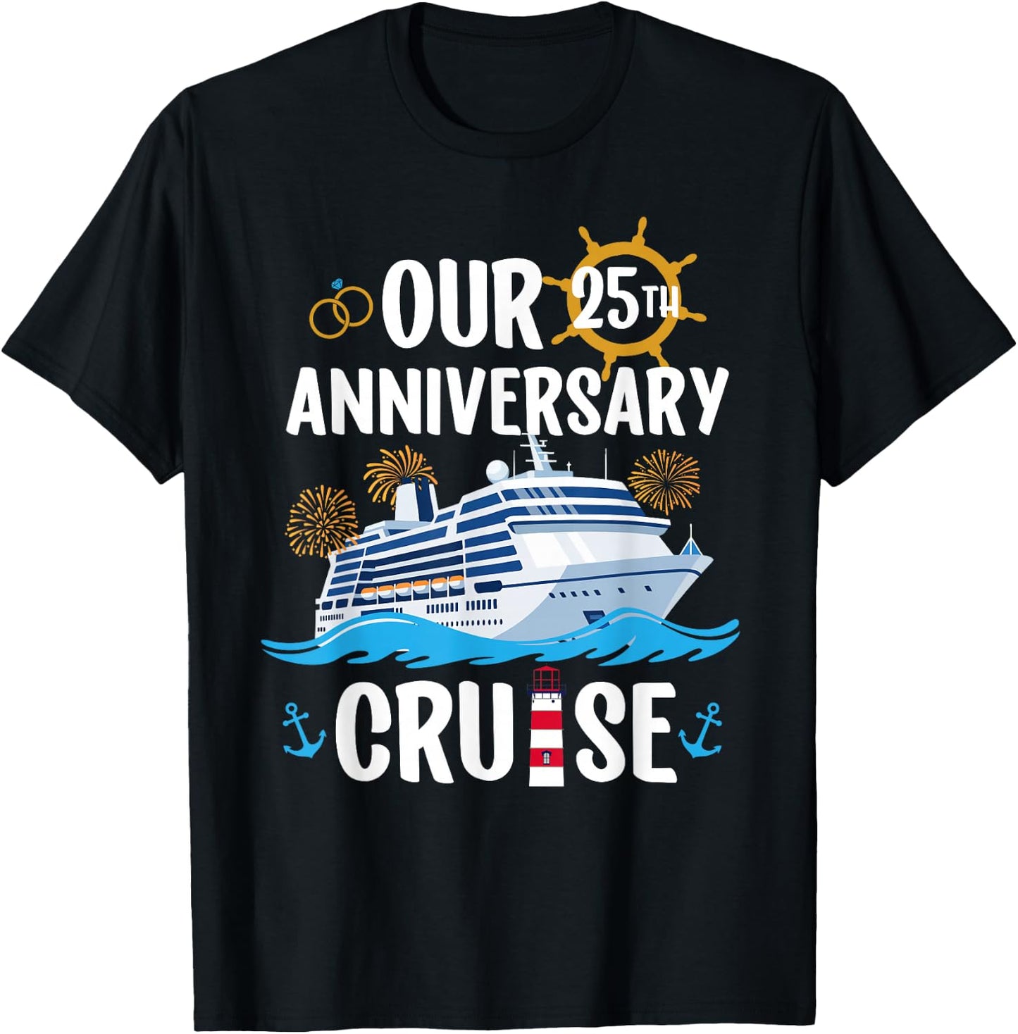 Our 25th Anniversary Cruise Trip Husband and Wife Cruising T-Shirt - T-Shirt | Black