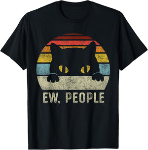 Ew People Retro Cat Funny Vintage Anti Social Introvert T-Shirt - T-Shirt | Black