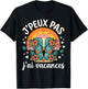 J'Peux Pas J'Ai Vacances Shirt Humour Vacances T-Shirt - T-Shirt | Black