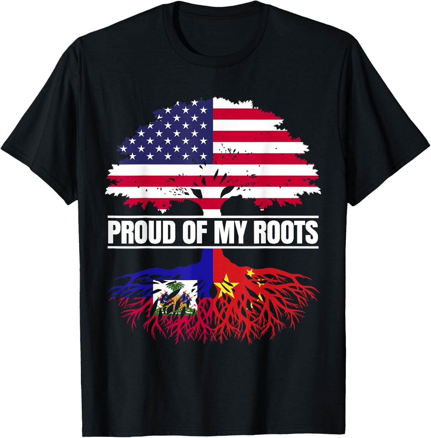 Haiti China Mix Heritage Proud of my Roots Haitian Chinese T-Shirt - T-Shirt | Black
