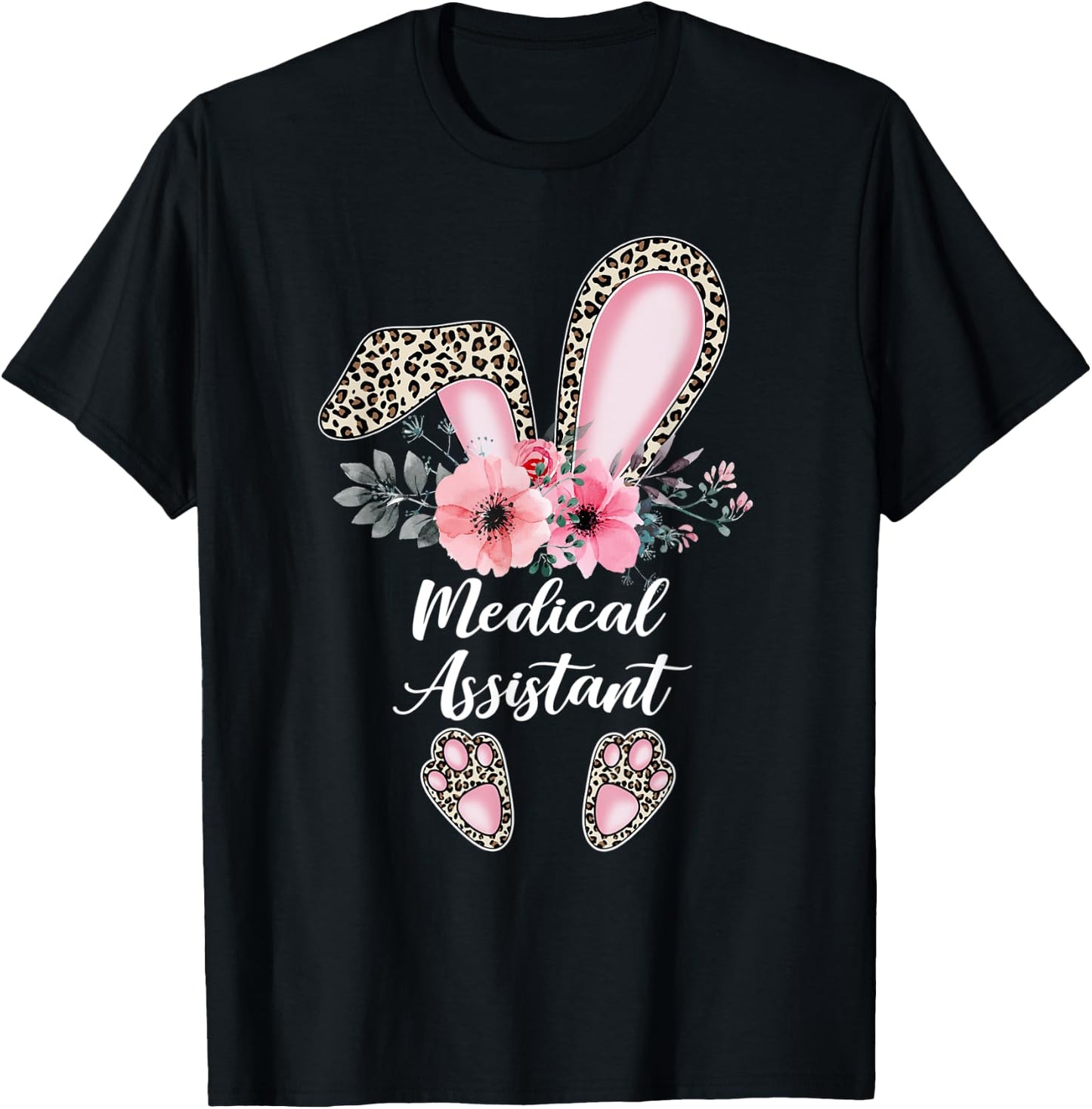 Medical Assistant Leopard Rabbit Bunny Easter Day MA Gift T-Shirt - T-Shirt | Black