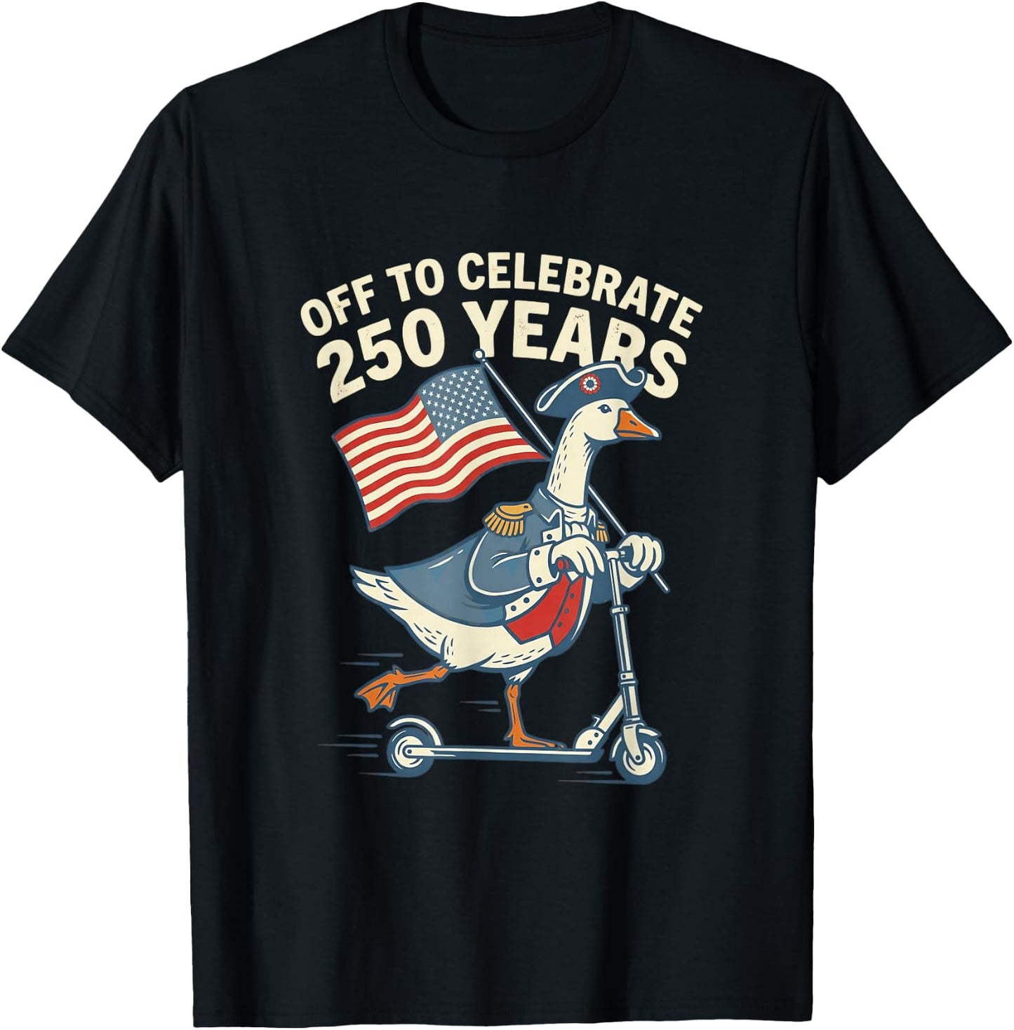 250 Years Funny Goose Scooter American Flag T-Shirt - T-Shirt | Black