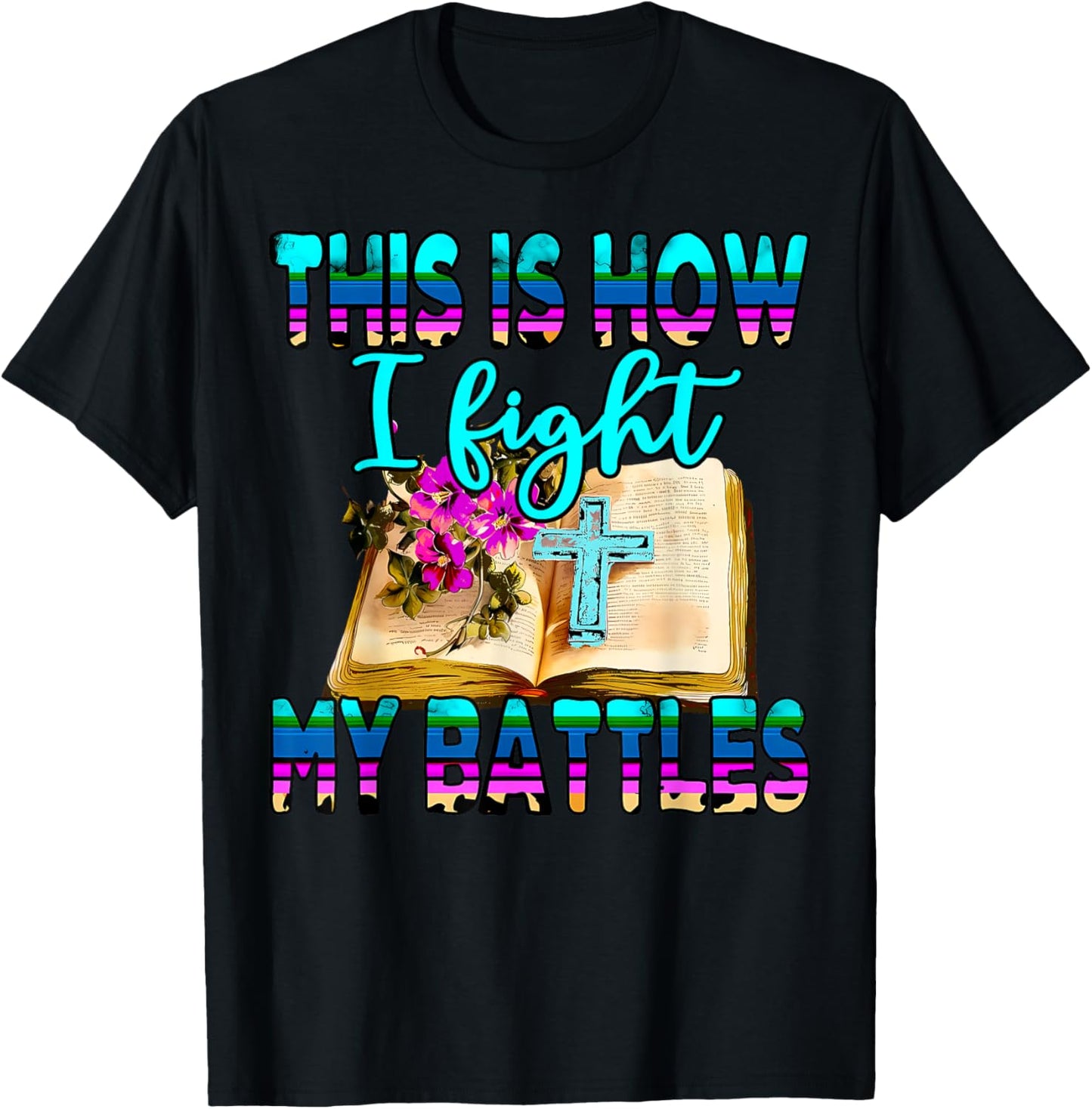 This Is How I Fight My Battles Leopard Cross Christian Jesus T-Shirt - T-Shirt | Black