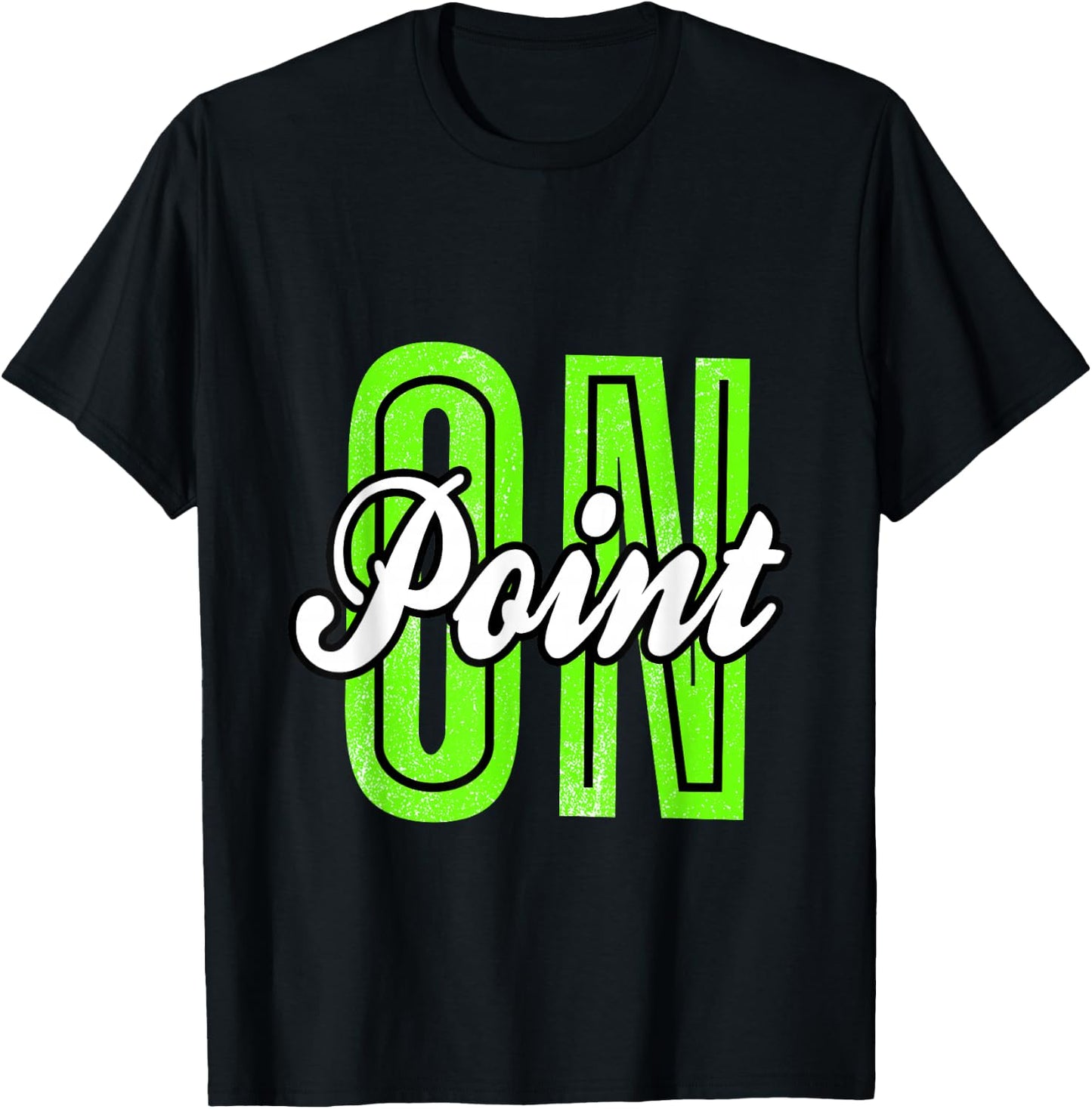 Green On-Point Green Color Graphic T-Shirt - T-Shirt | Black
