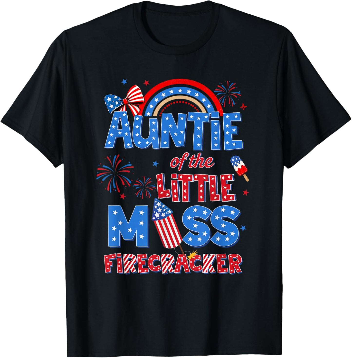 Auntie of the Little Miss Firecracker Birthday 4th of July T-Shirt - T-Shirt | Black