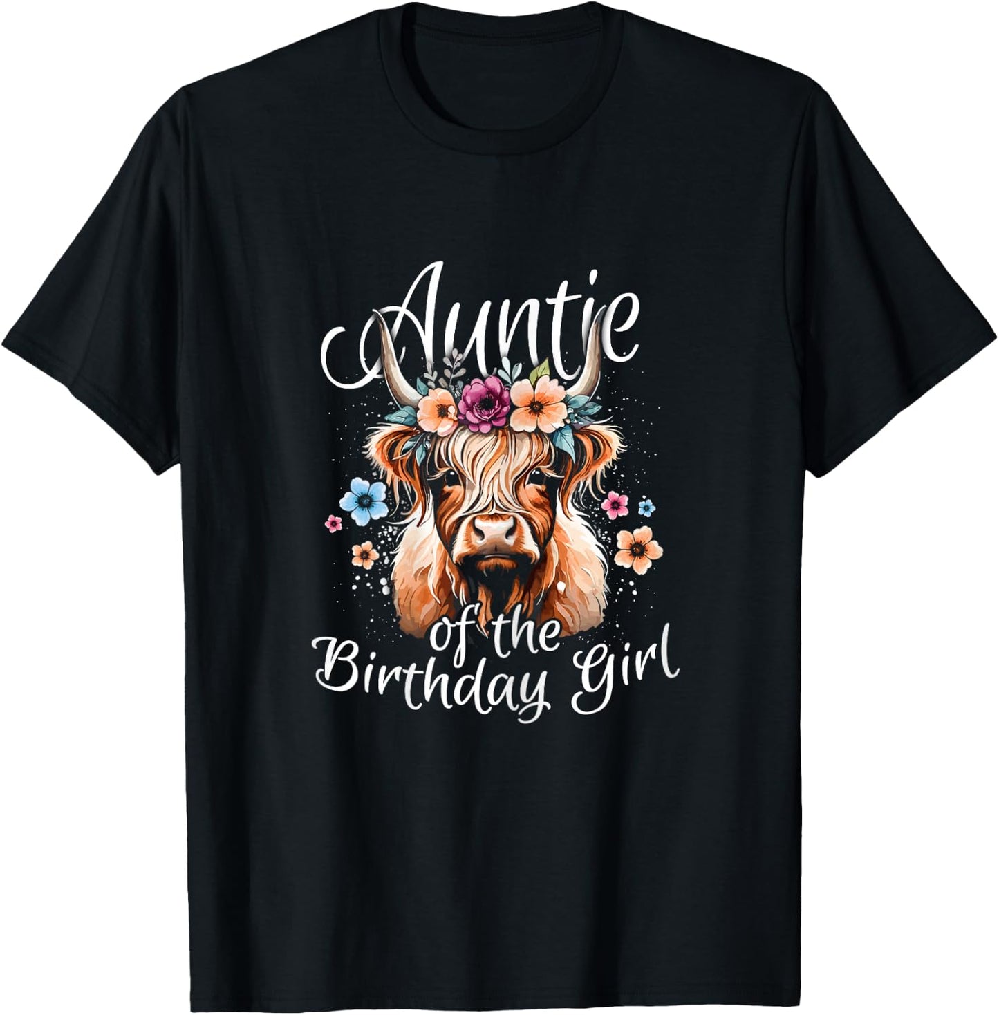 Auntie Of The Birthday Girl Highland Cow T-Shirt - T-Shirt | Black