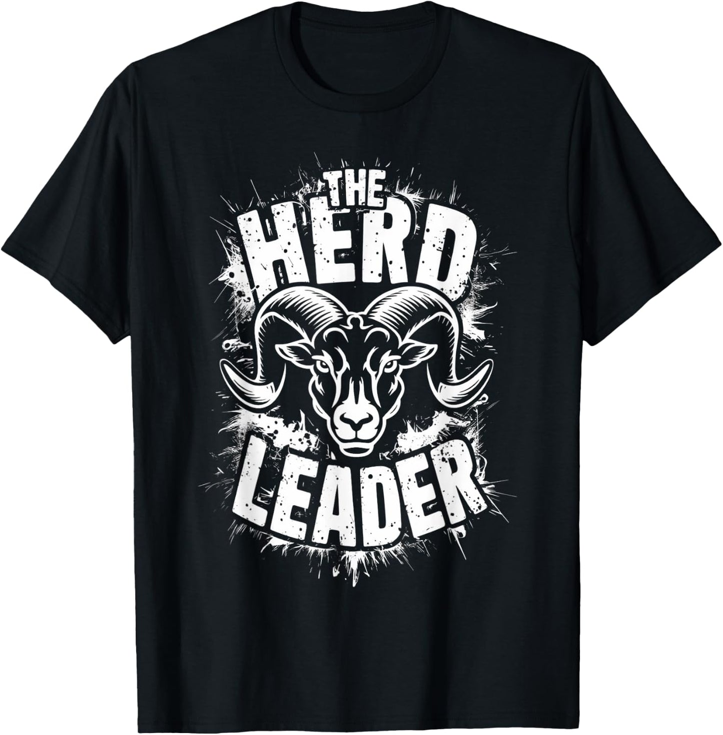 Inspirational Ram Herd Leader Goat Farmer Rancher T-Shirt - T-Shirt | Black