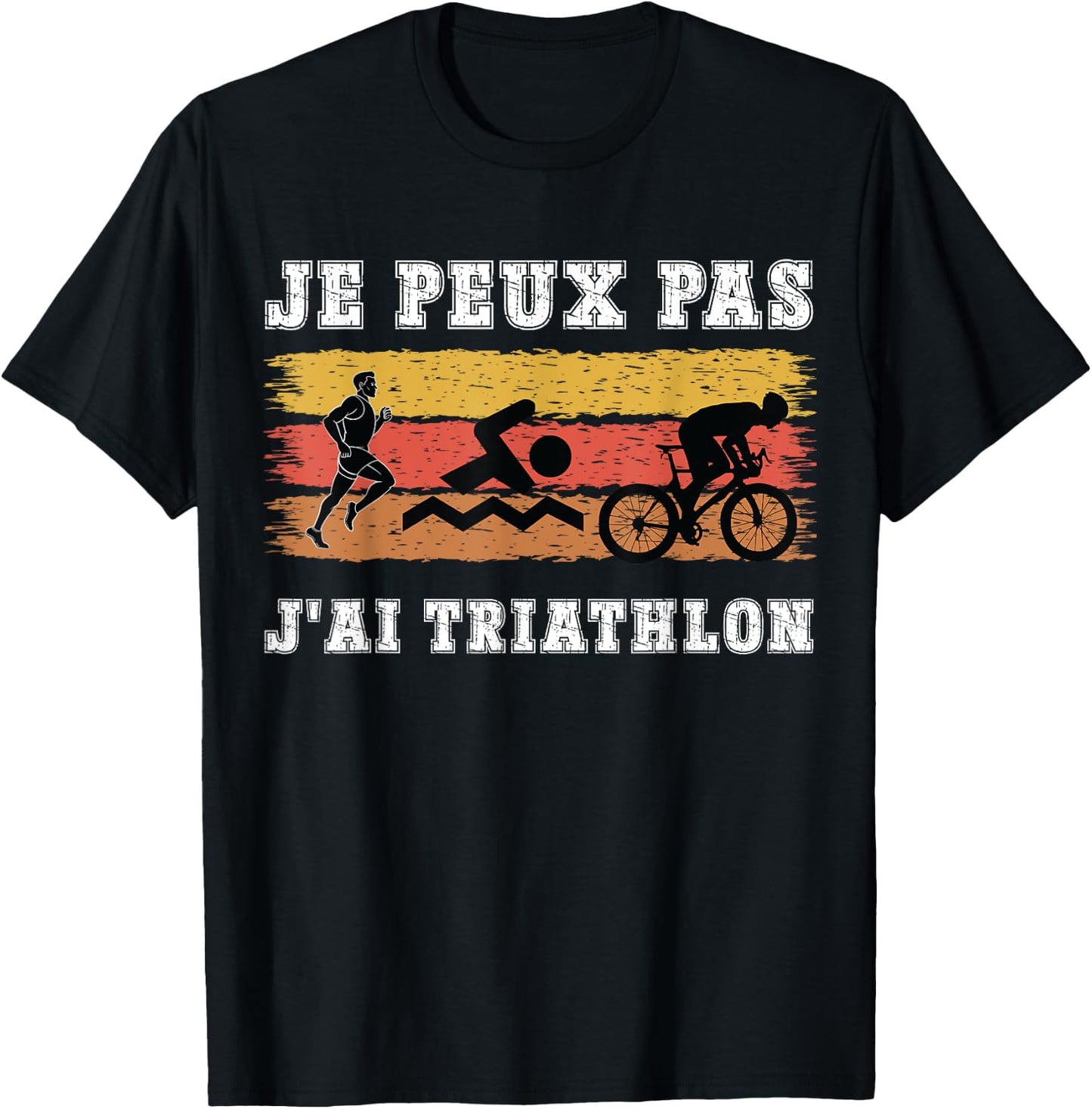 Je Peux Pas J'ai Triathlon Gift Sportif Passionate T-Shirt - T-Shirt | Black