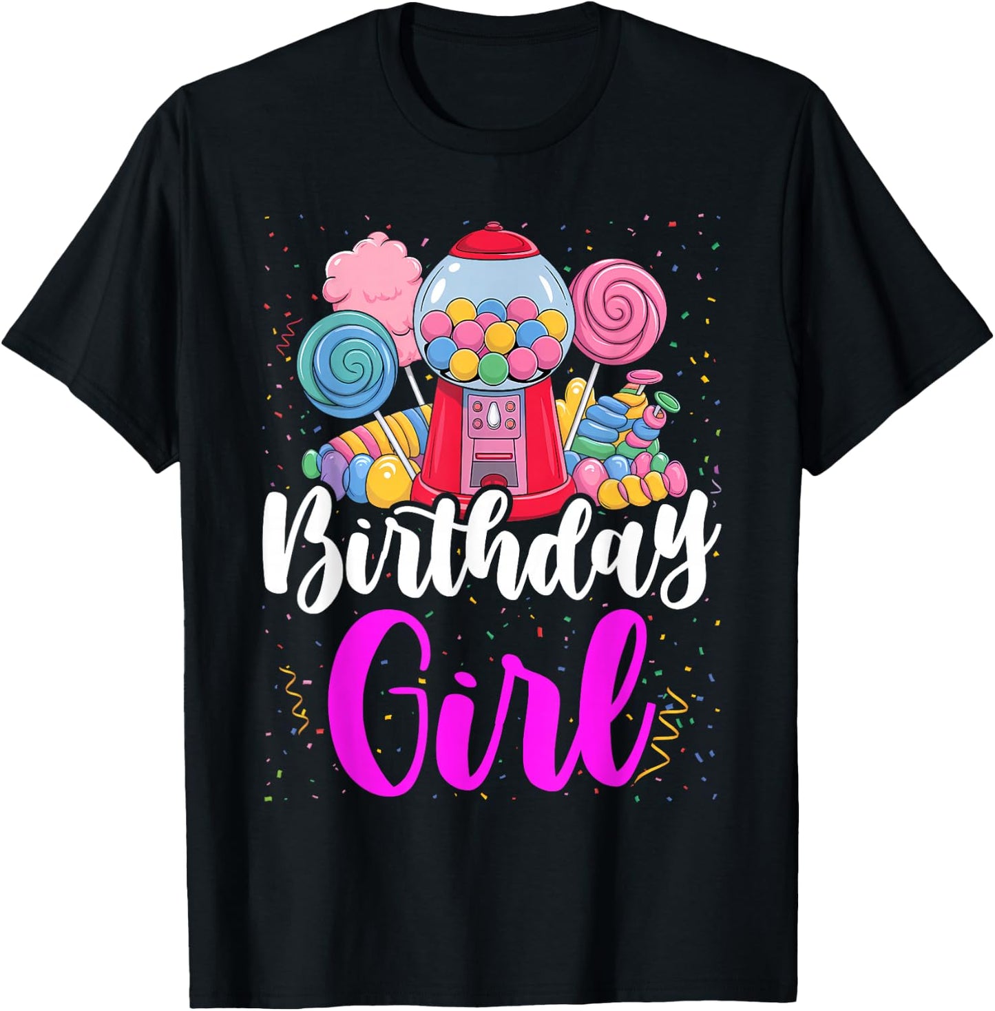 Candy Machine Birthday Girl Sweet Candyland Matching Family T-Shirt - T-Shirt | Black