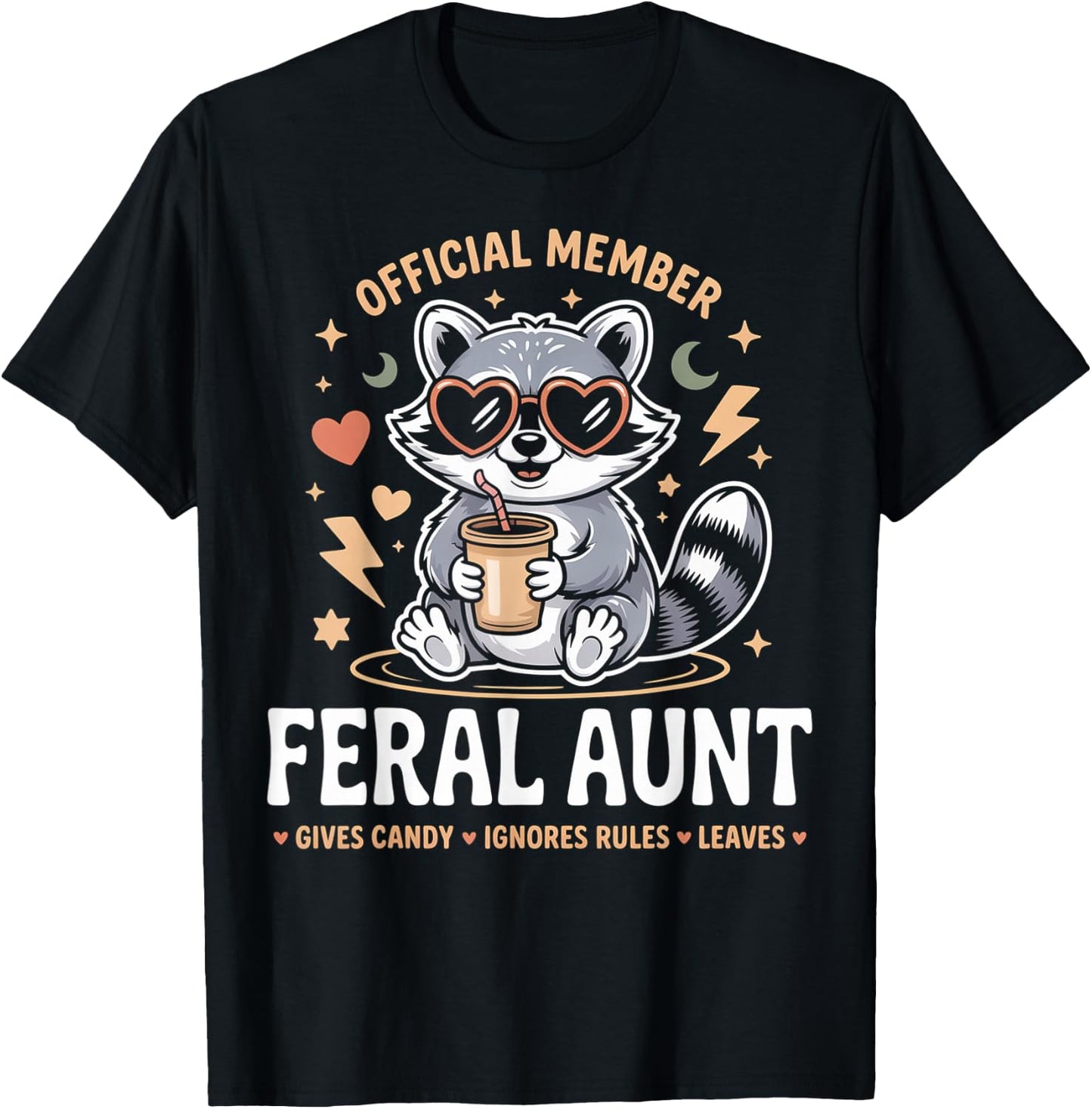 Raccoon Gives Candy Official Member Feral Aunt T-Shirt - T-Shirt | Black