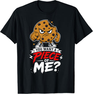 Cookie Man Angry You Want a Piece of Me? T-Shirt - T-Shirt | Black