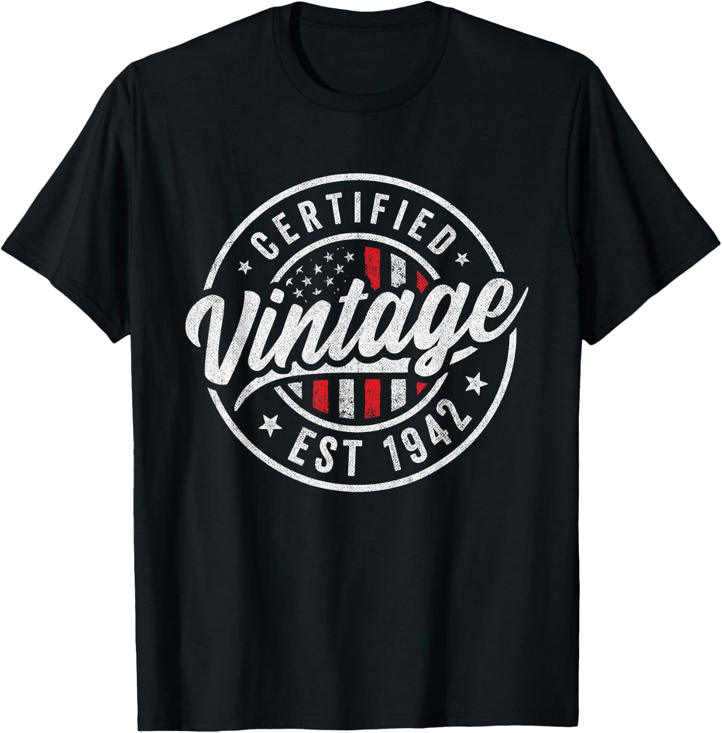 1942 Birthday Men Women Born 1942 - Certified Vintage 1942 T-Shirt - T-Shirt | Black