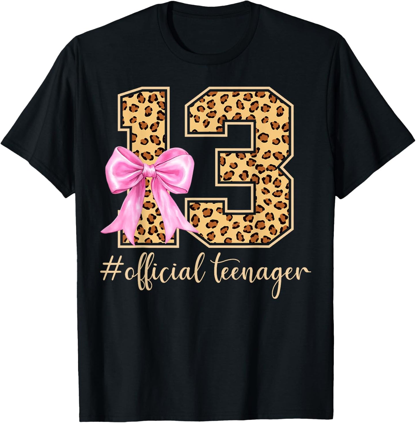 13th Birthday Leopard Bow Official Teenager 13 Year Old T-Shirt - T-Shirt | Black