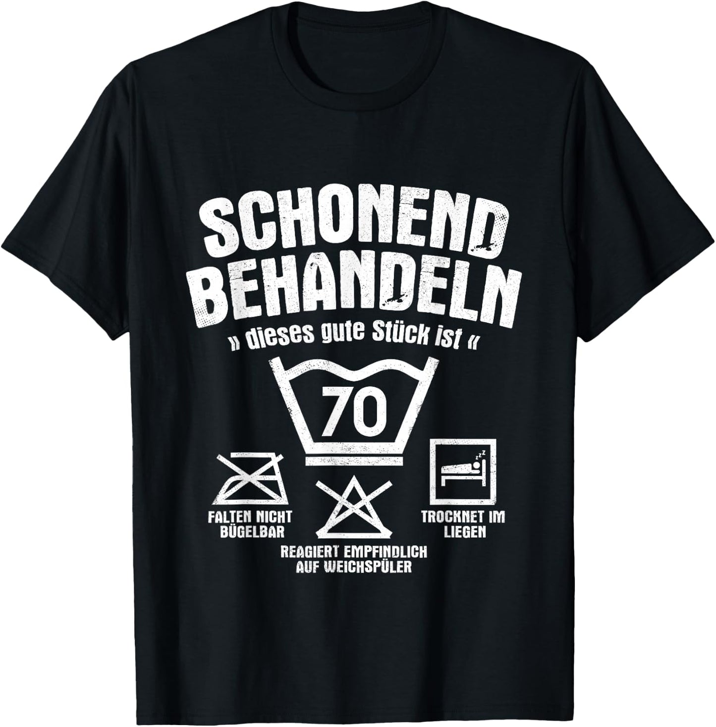 Dieses Gute Stück Ist 70 Schonend Treateln 70th Birthday , black T-Shirt - T-Shirt | Black