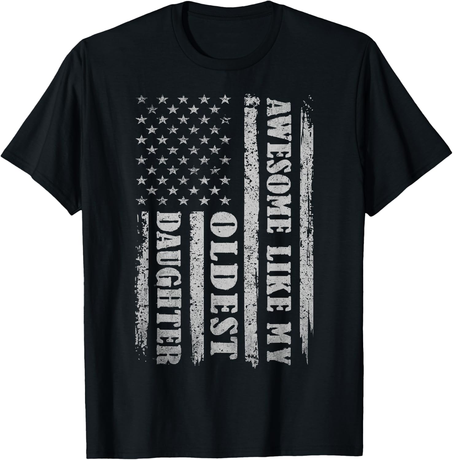 Awesome Like My Oldest Daughter Gifts Men Funny for Dad USA T-Shirt - T-Shirt | Black