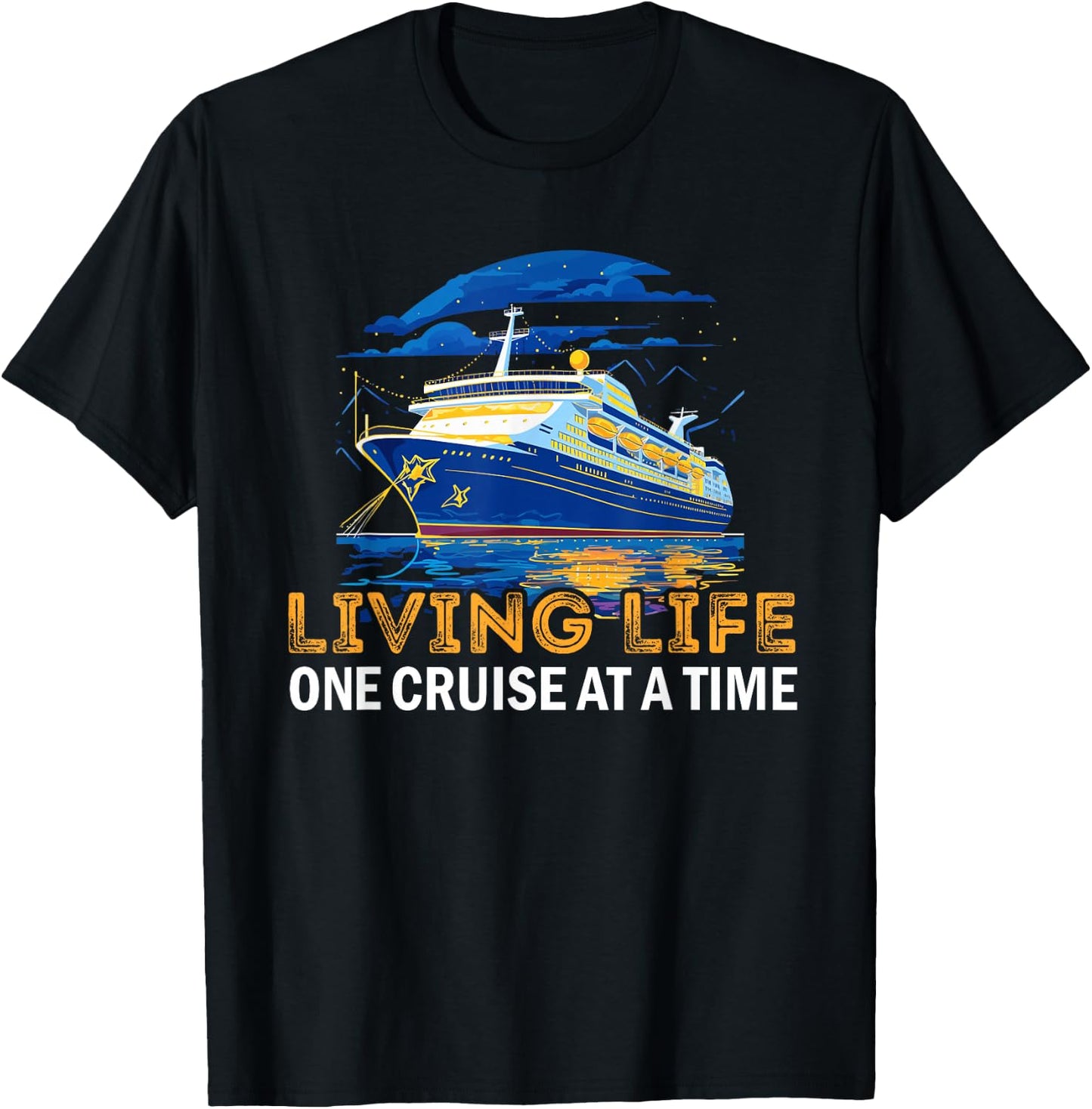Living Life One Cruise At A Time Cruising Lover Cruiser T-Shirt - T-Shirt | Black