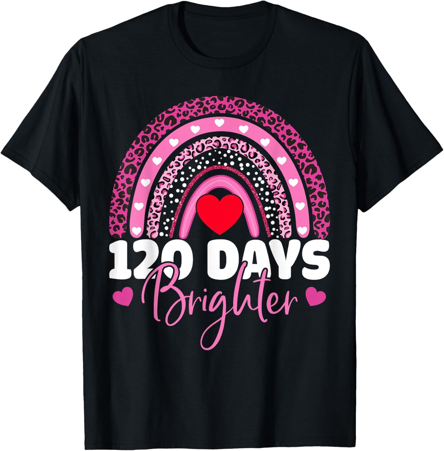 120 Days Brighter Happy 120th Day Of School Rainbow Leopard T-Shirt - T-Shirt | Black