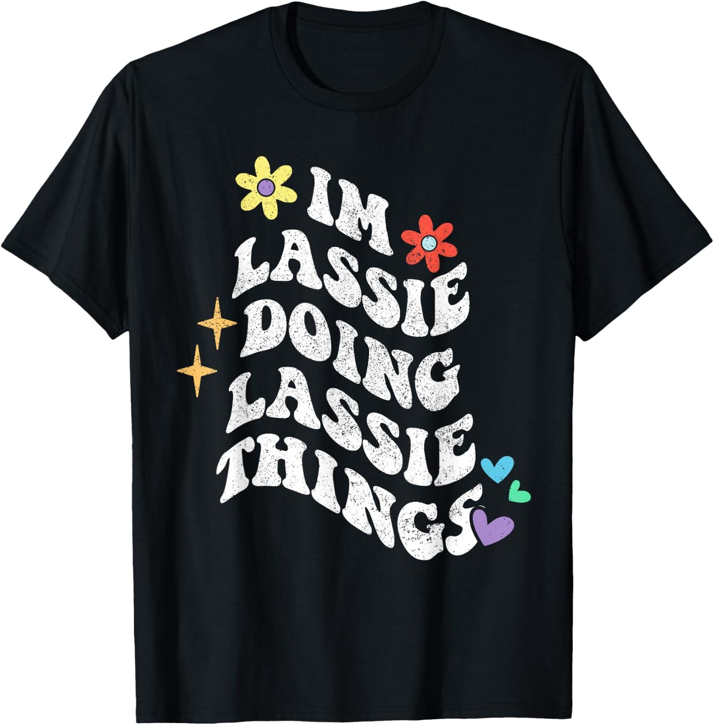 Retro Groovy Im Lassie Doing Lassie Things Funny Mother's T-Shirt - T-Shirt | Black