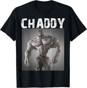 Chaddy Giga Chad Meme Internet Memes Brainrot Memes Gen Z T-Shirt - T-Shirt | Black