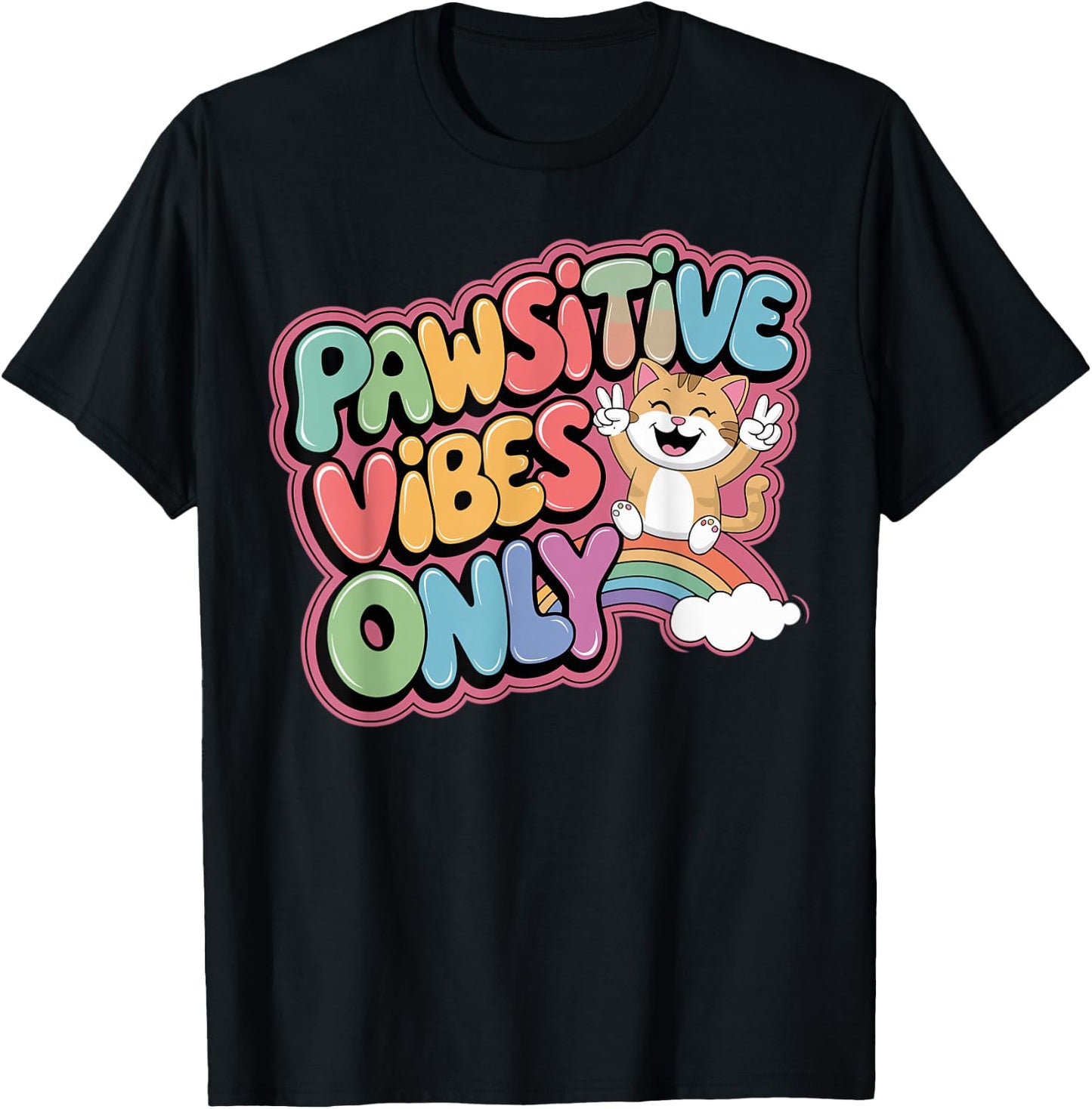 Funny Cat Owner Design Pawsitive Vibes Only Cat Lovers T-Shirt - T-Shirt | Black