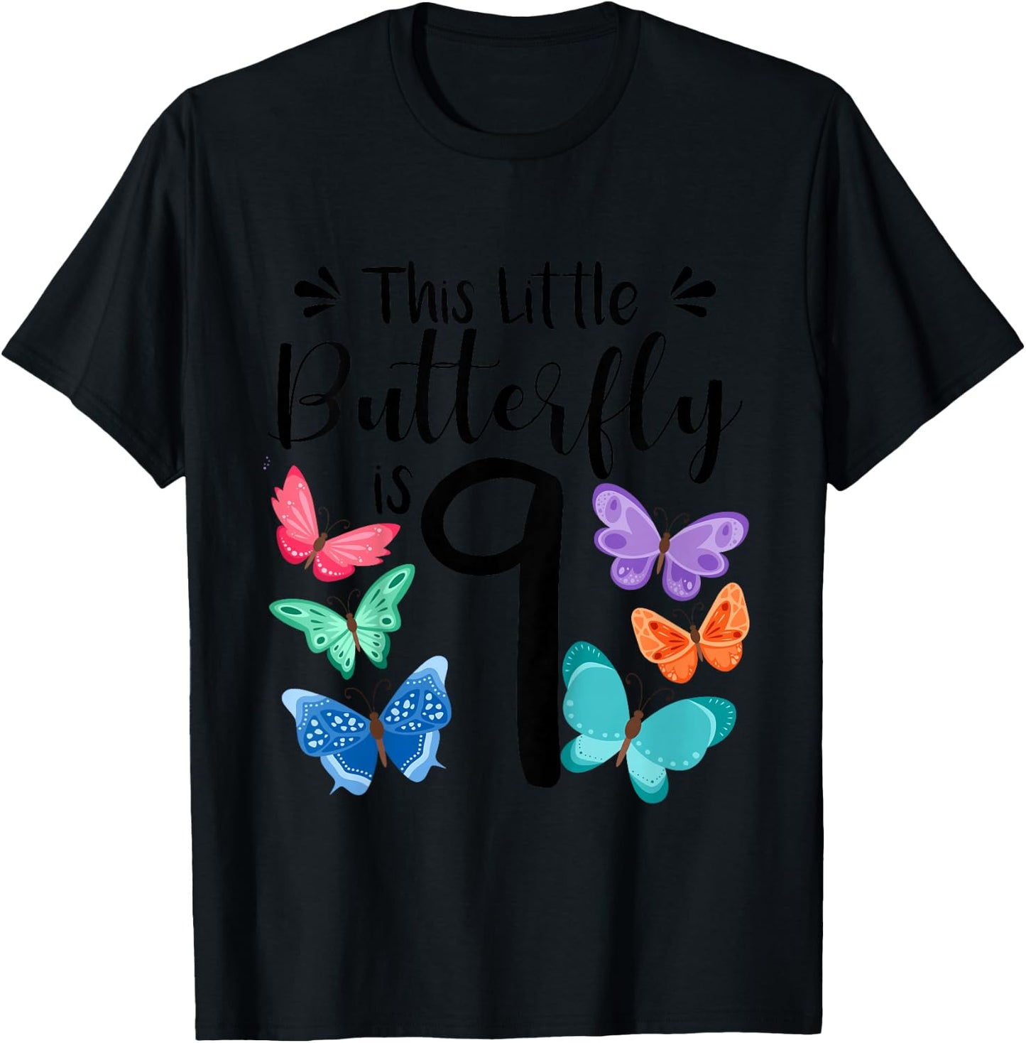 9 Year Old Butterfly Birthday Girls 9th Girl Party Gift T-Shirt - T-Shirt | Black
