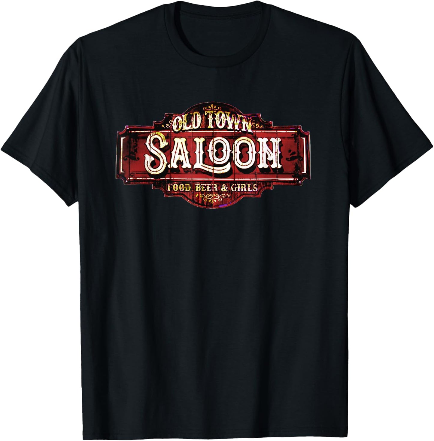 Old Town Saloon Funny Novelty Sign T-Shirt - T-Shirt | Black