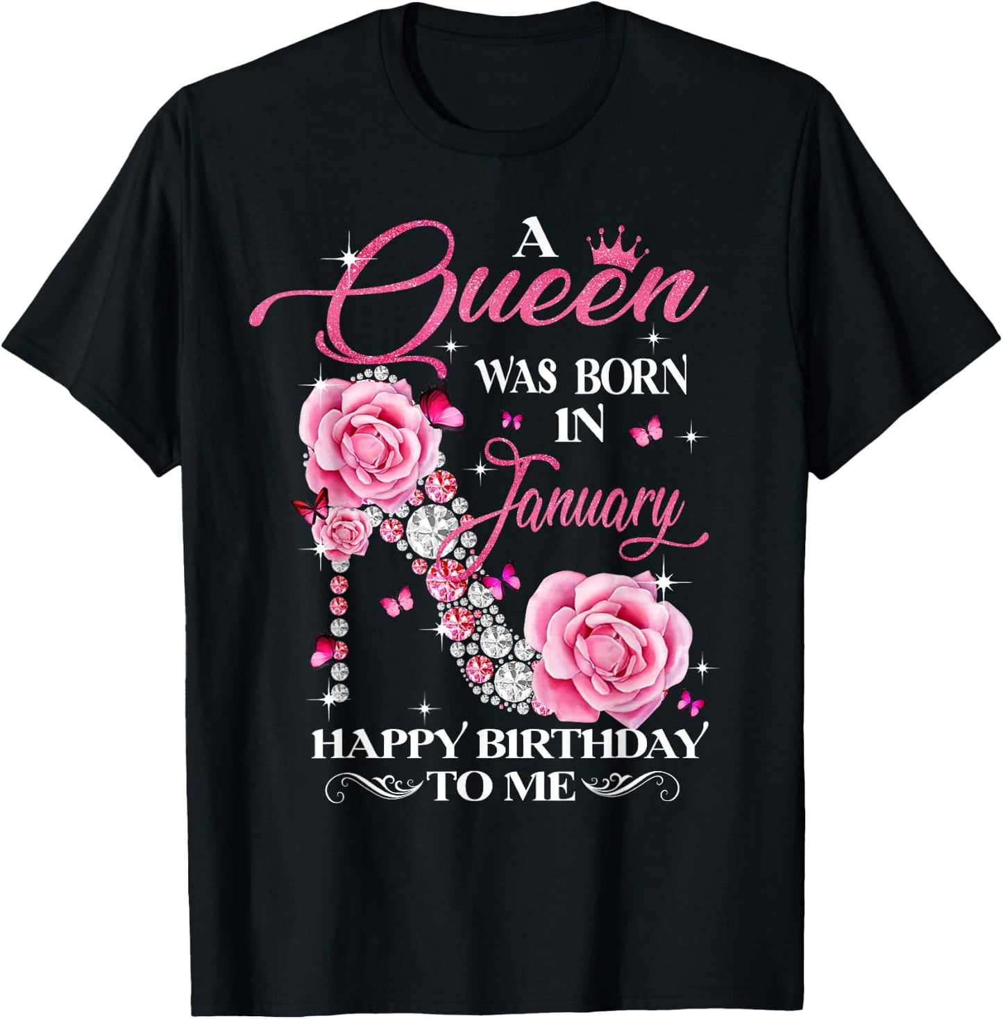 A Queen Was Born In January Happy Birthday To Me High Heel T-Shirt - T-Shirt | Black