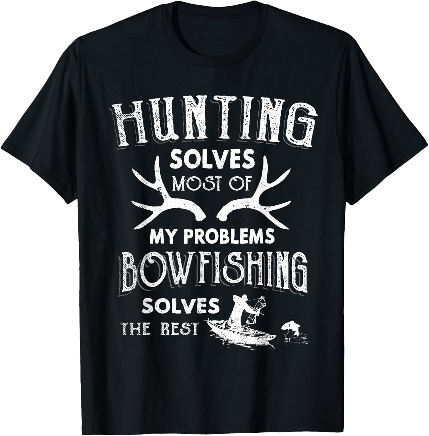Funny Hunting Shirt Bowfishing Fishing Hunter Gift T-Shirt - T-Shirt | Black