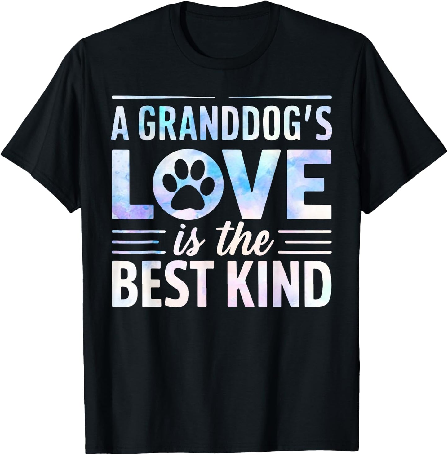 A Granddogs Love is the best kind Dog Grandpa T-Shirt - T-Shirt | Black