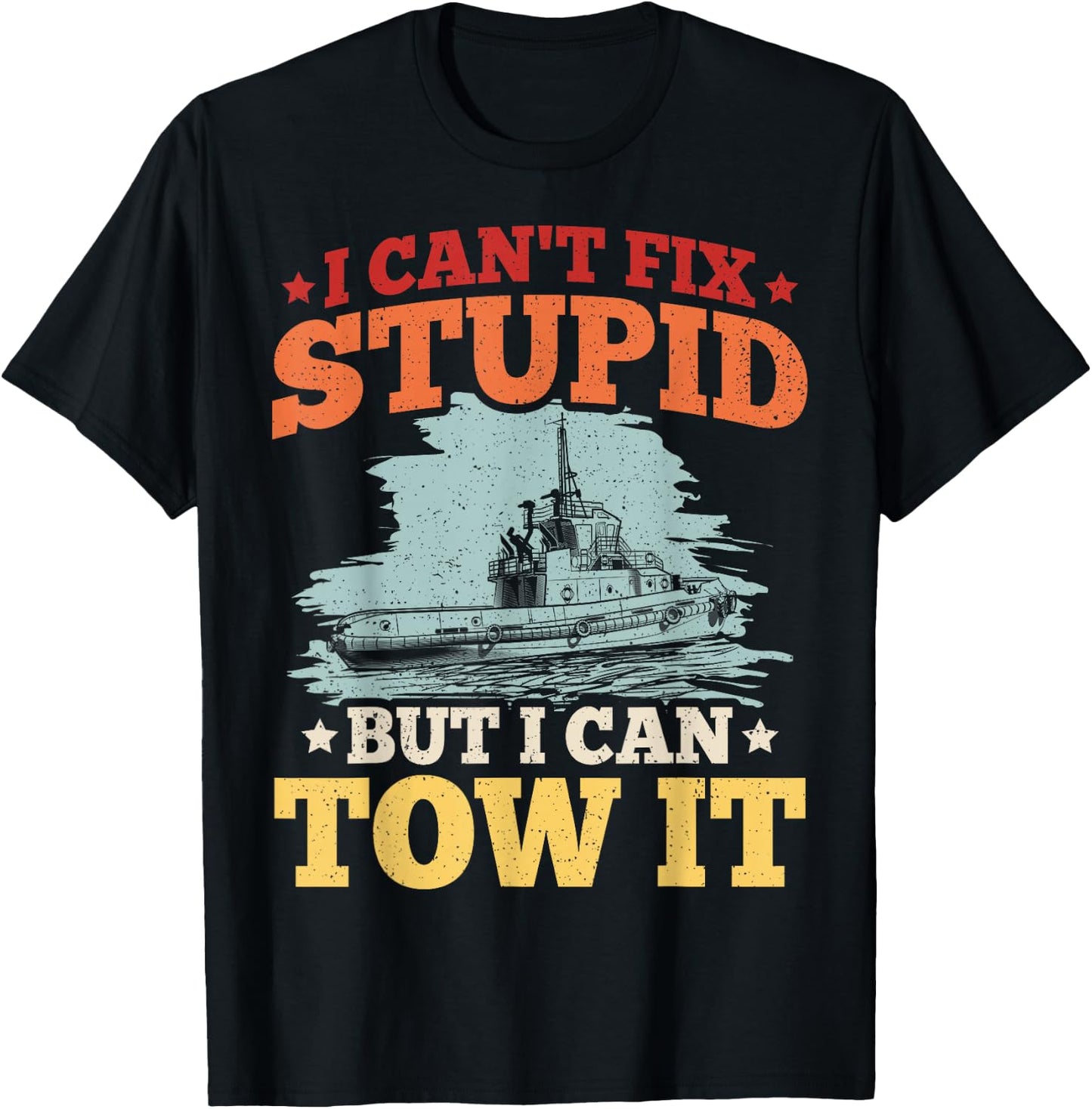 Towboat Operator and Tugboat Quote for a Tugboat Operator T-Shirt - T-Shirt | Black