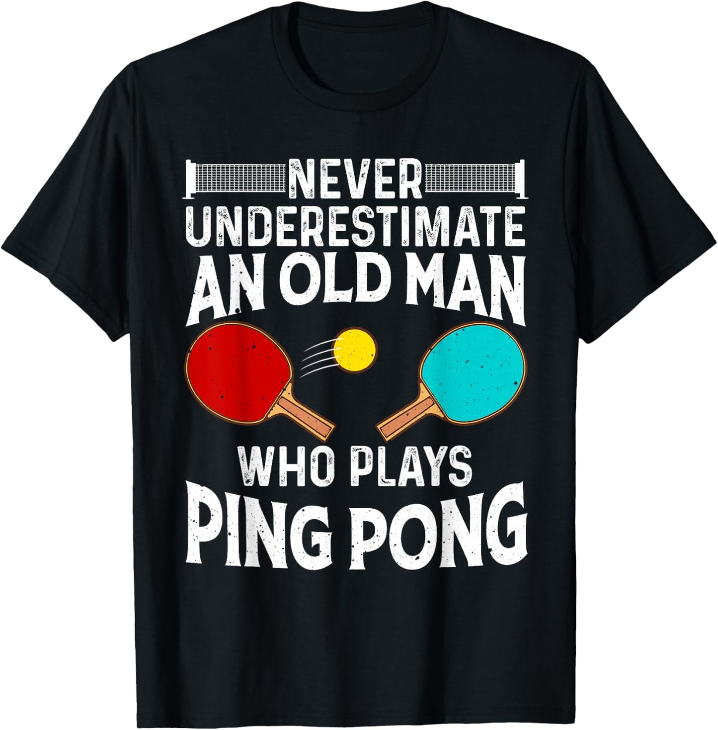 Funny Ping Pong Design Men Dad Grandpa Table Tennis Player T-Shirt - T-Shirt | Black