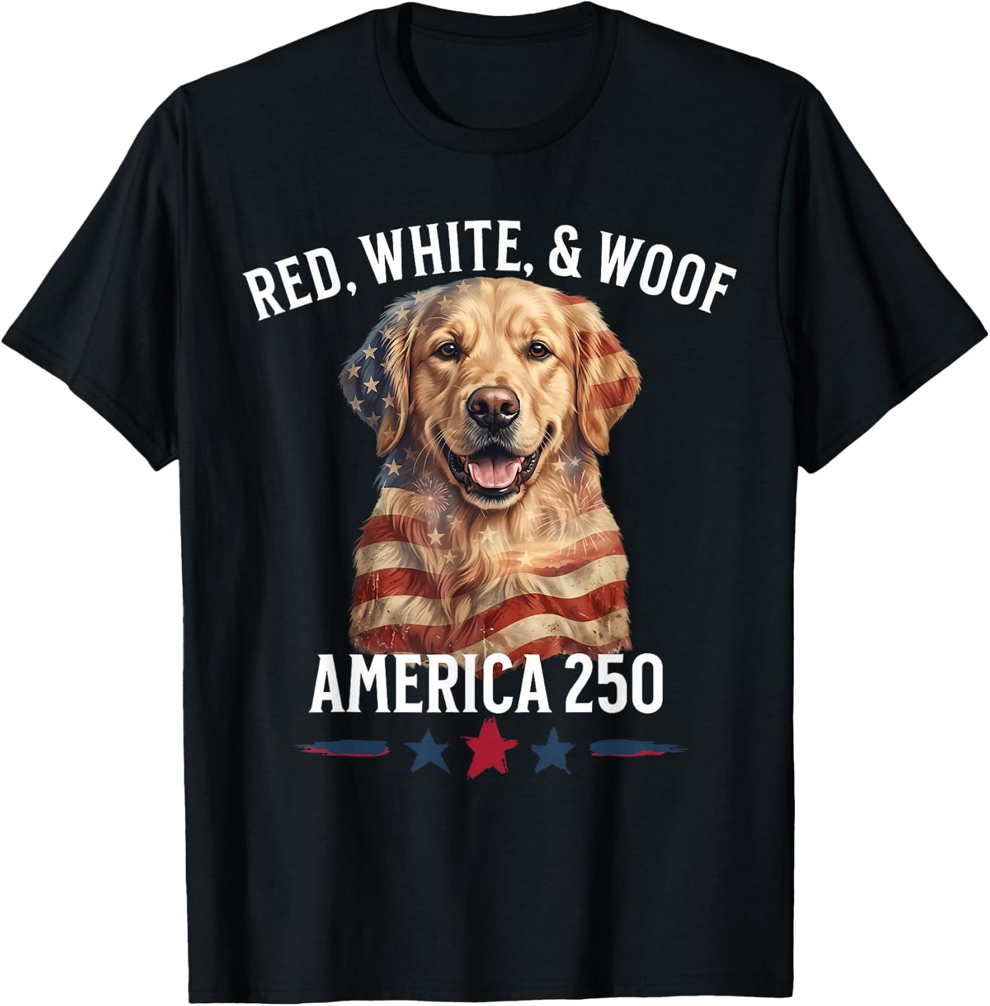 Funny Patriotic Dog Red White & Woof 4th of July Lover T-Shirt - T-Shirt | Black