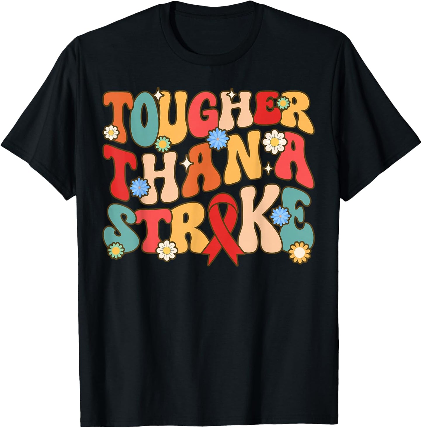 Tougher Than A Stroke Groovy Stroke Survivor Awareness T-Shirt - T-Shirt | Black