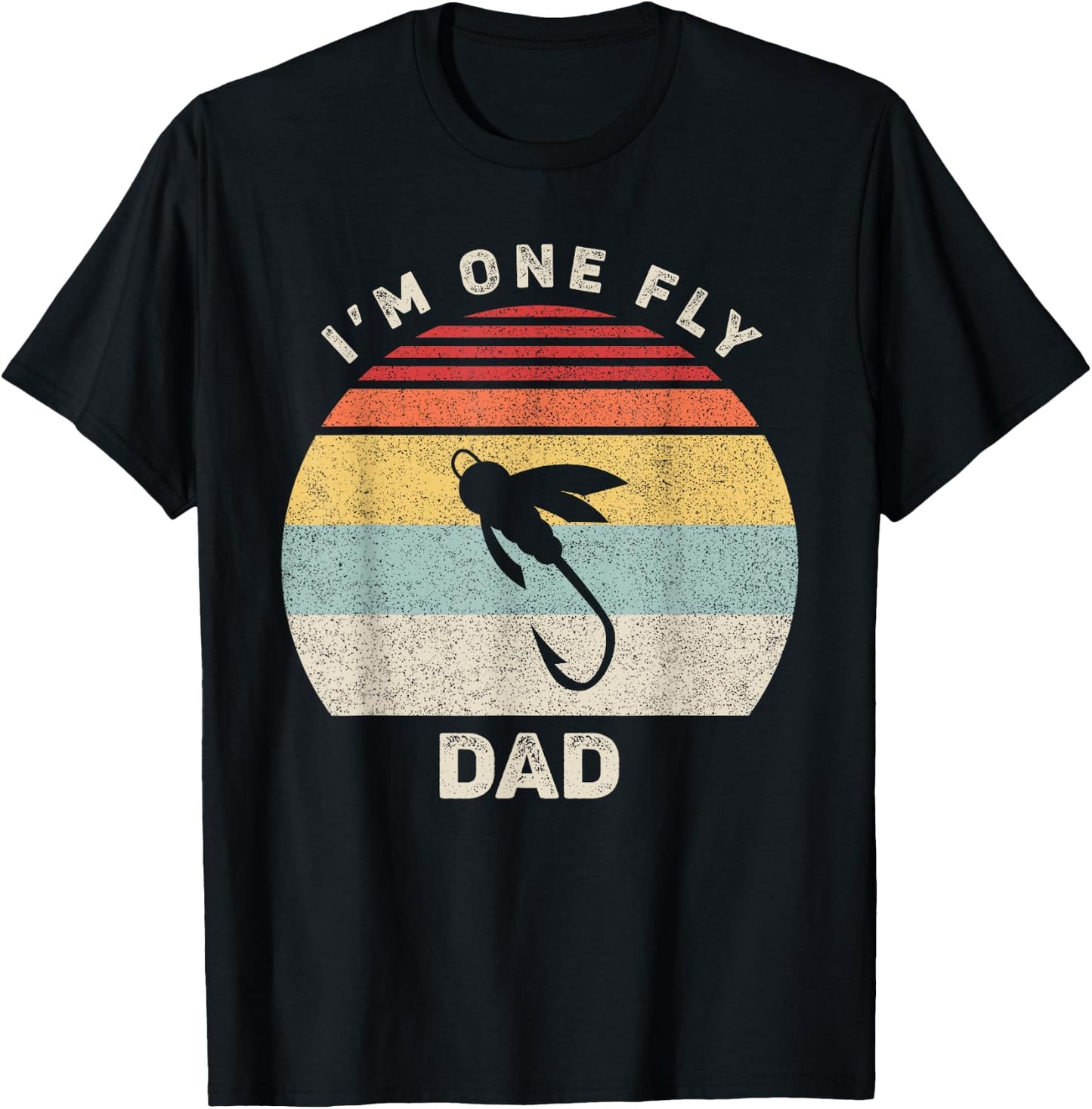 Retro I'm One Fly Dad Shirt Funny Fishing Fathers Day Gift T-Shirt - T-Shirt | Black