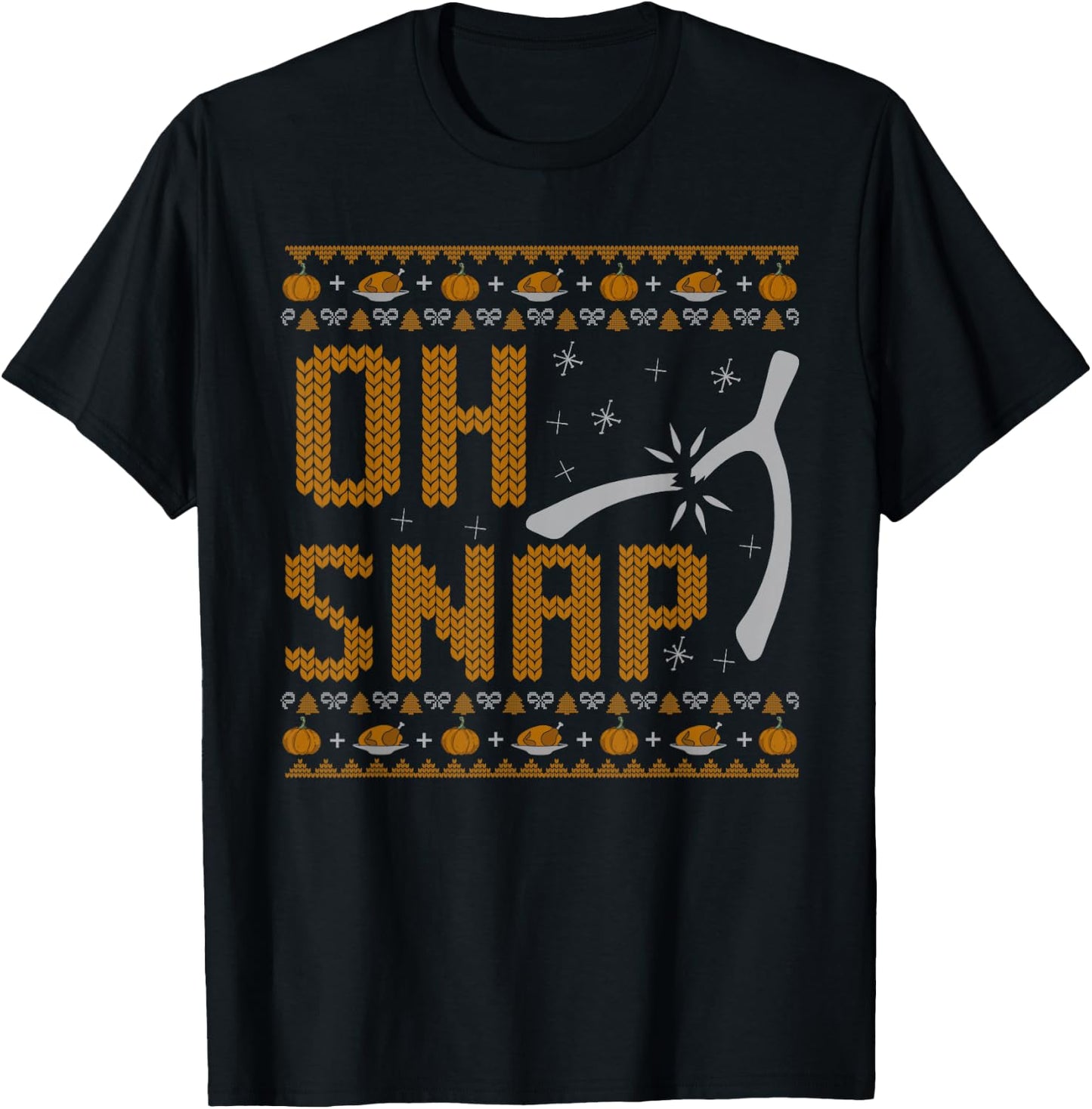 Thanksgiving Apparel Store Oh Snap Wishbone Turkey - -Adults, Black, Small, Short Sleeve, Classic Fit, Cotton 65% Polyester 35% T-Shirt - T-Shirt | Black
