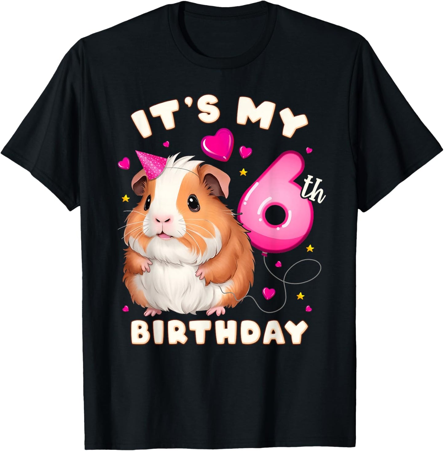 6th Birthday Girl 6 Years, Guinea Pig and Big Number 6 T-Shirt - T-Shirt | Black
