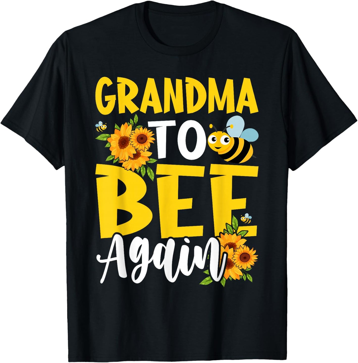 Coming GRANDMA Again To Bee Pregnancy Announcement Mother's T-Shirt - T-Shirt | Black