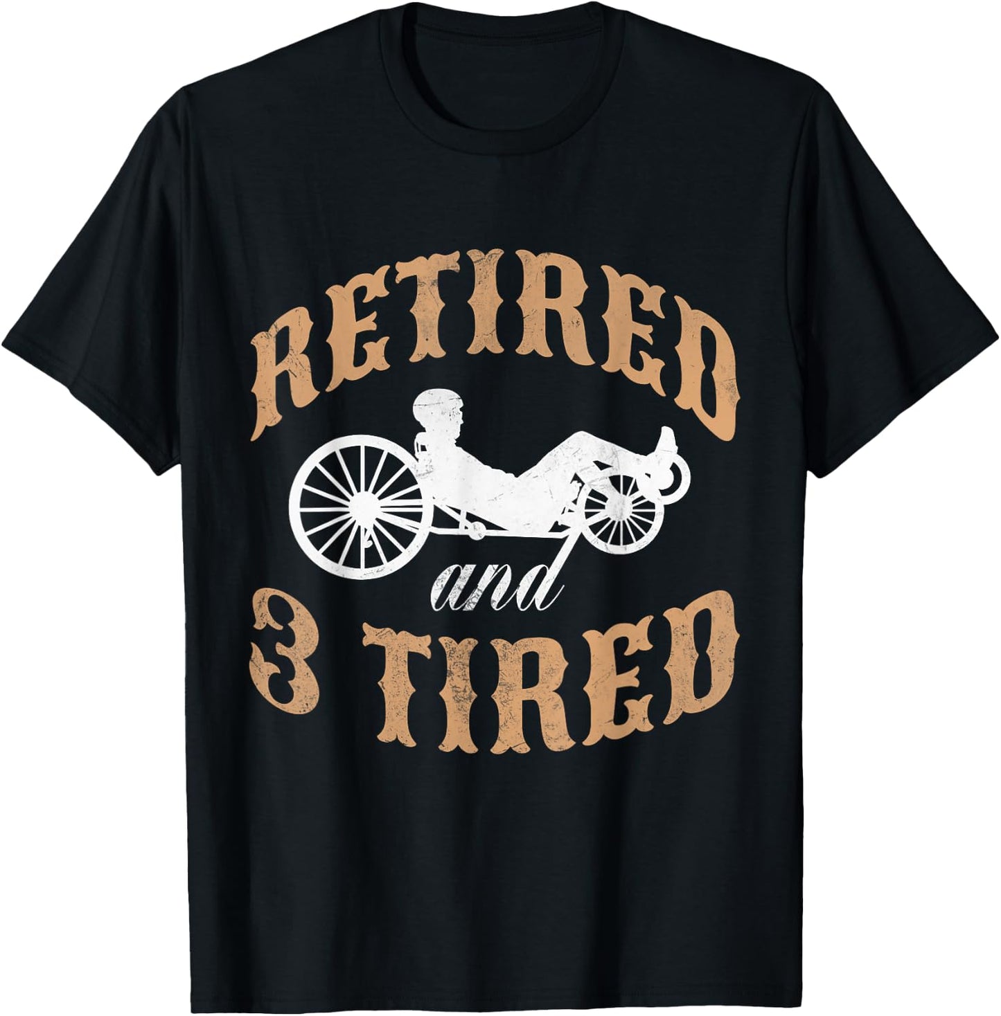 Retired And Three Tired Laid-Back Biker Retirement T-Shirt - T-Shirt | Black