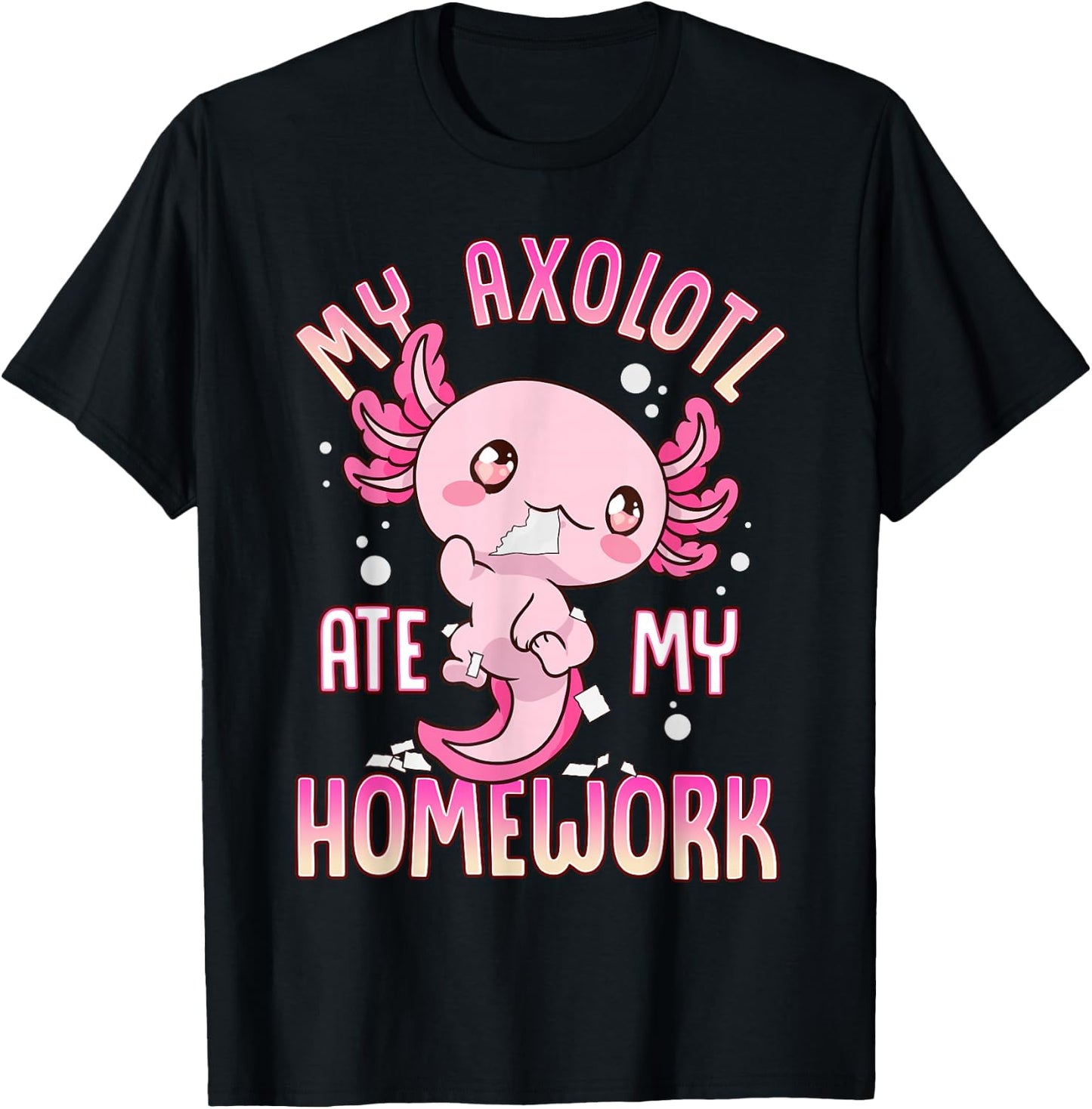 Axolotl Shirts For Girls Boys Kid My Axolotl Ate My Homework T-Shirt - T-Shirt | Black