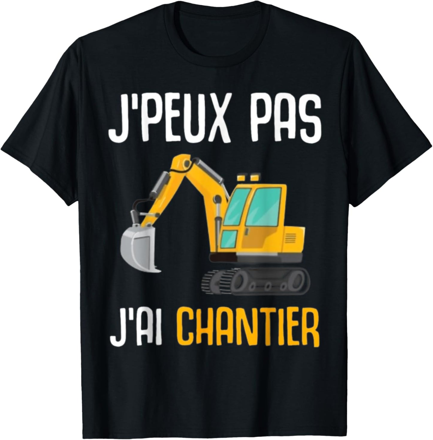 Construction Gift Excavator Humour I Can't I Have Construction T-Shirt - T-Shirt | Black