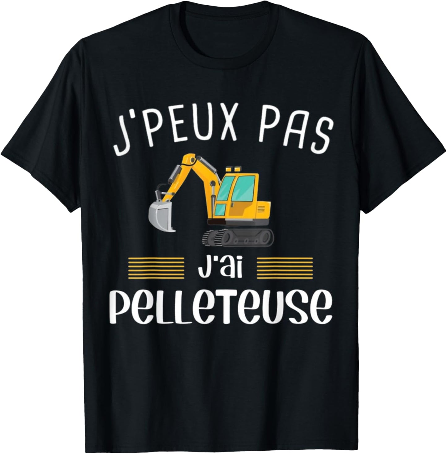 Excavator Gift Building I Can Not I Excavator , Black, S T-Shirt - T-Shirt | Black