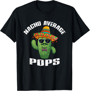 Nacho Average Pops Funny Mexican Vintage Cinco De Mayo T-Shirt - T-Shirt | Black