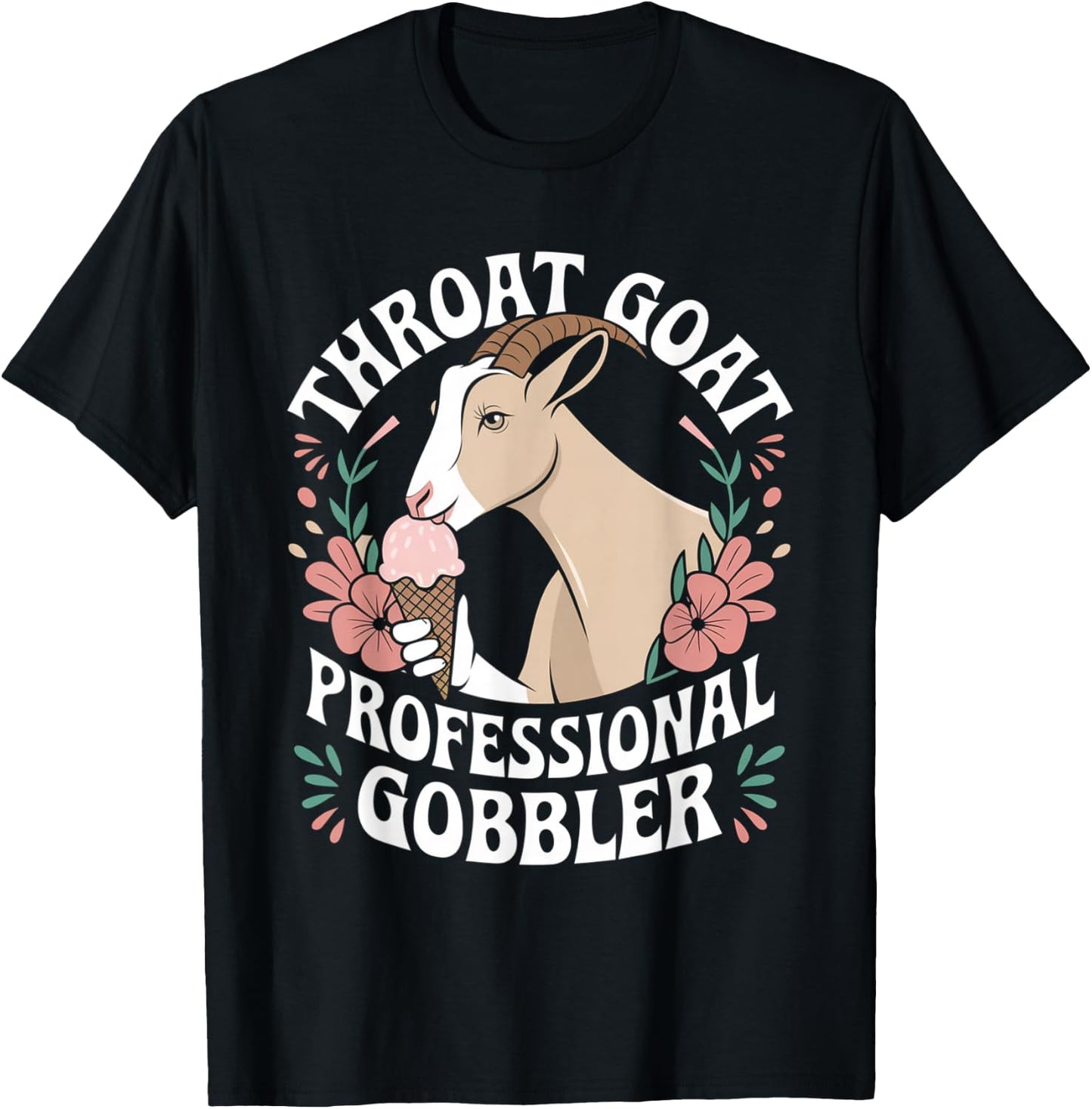 Throat Goat Embarrassing Shirt Inappropriate Gag Meme Humor T-Shirt - T-Shirt | Black
