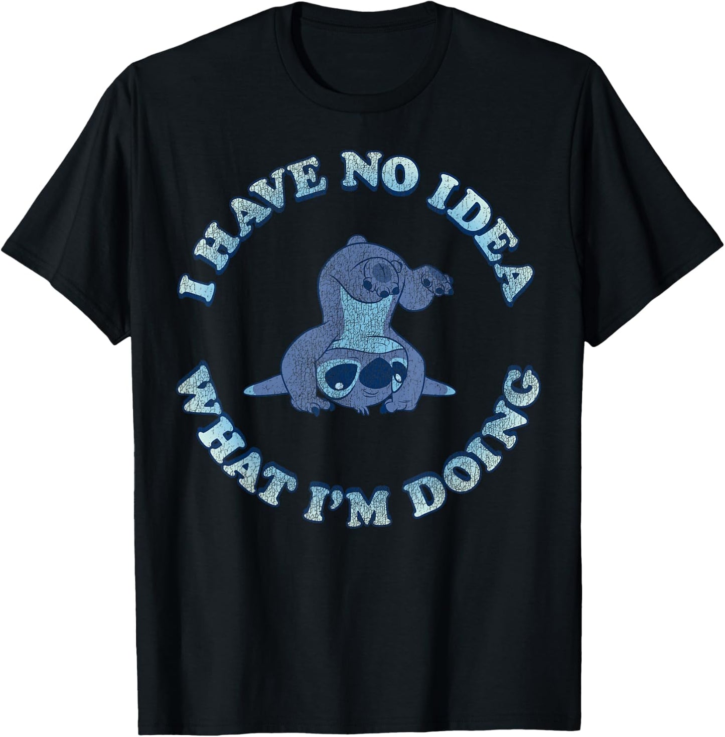 Disney Lilo & Stitch I Have No Idea What I'm Doing T-Shirt - T-Shirt | Black