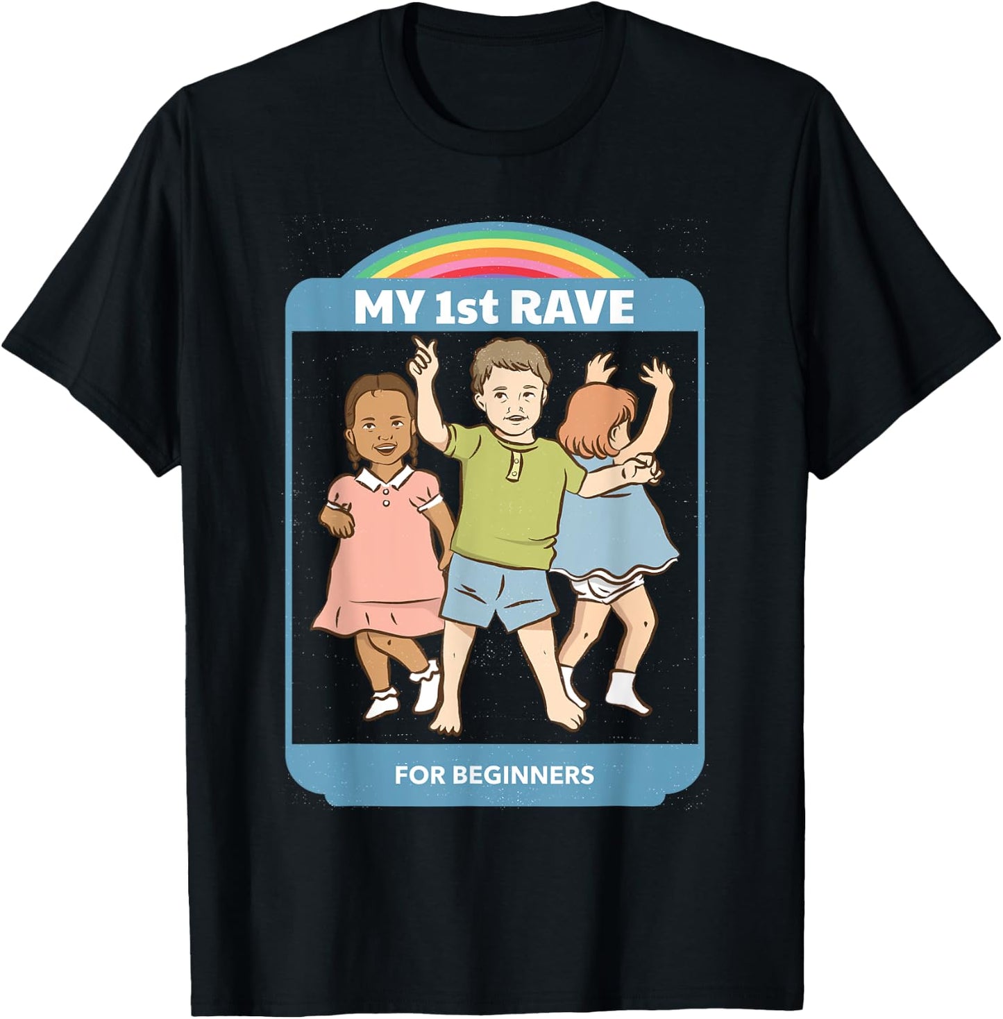 My First Rave Funny Dark Humor Shirt Retro 70s Adult Humor T-Shirt - T-Shirt | Black