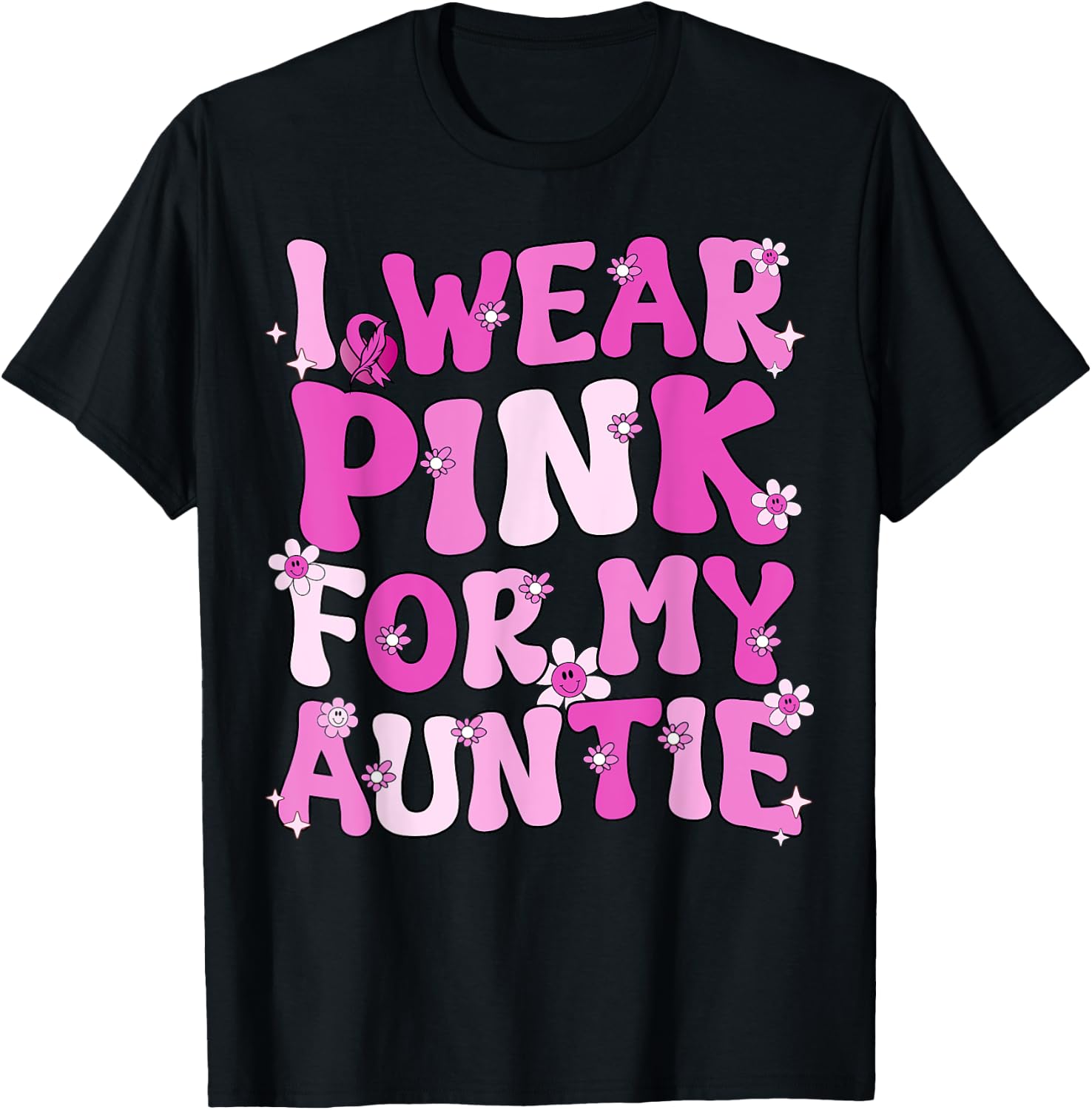 Groovy I Wear Pink For My Auntie Breast Cancer Awareness T-Shirt - T-Shirt | Black