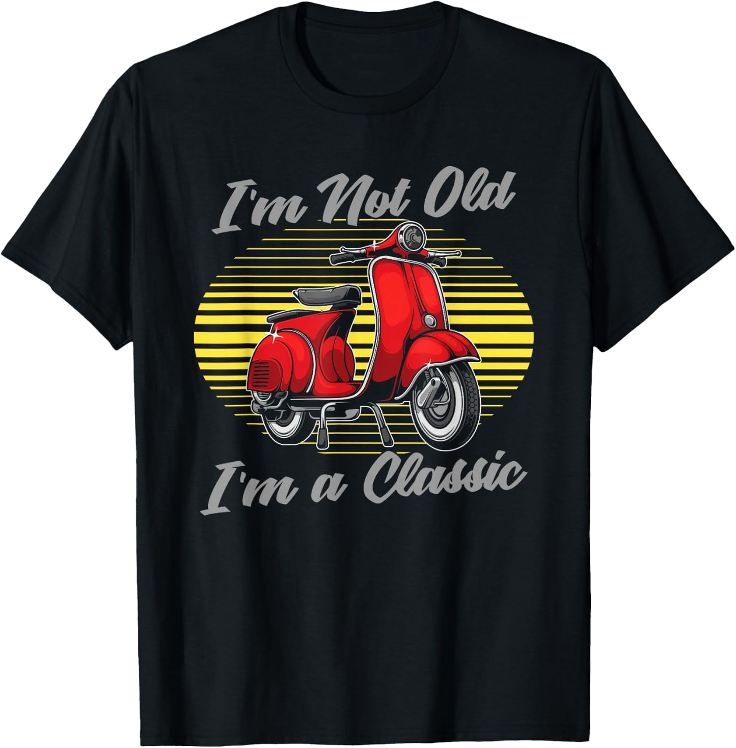 Scooter Bike I'm Not Old I'm A Classic - Moped Scooter T-Shirt - T-Shirt | Black