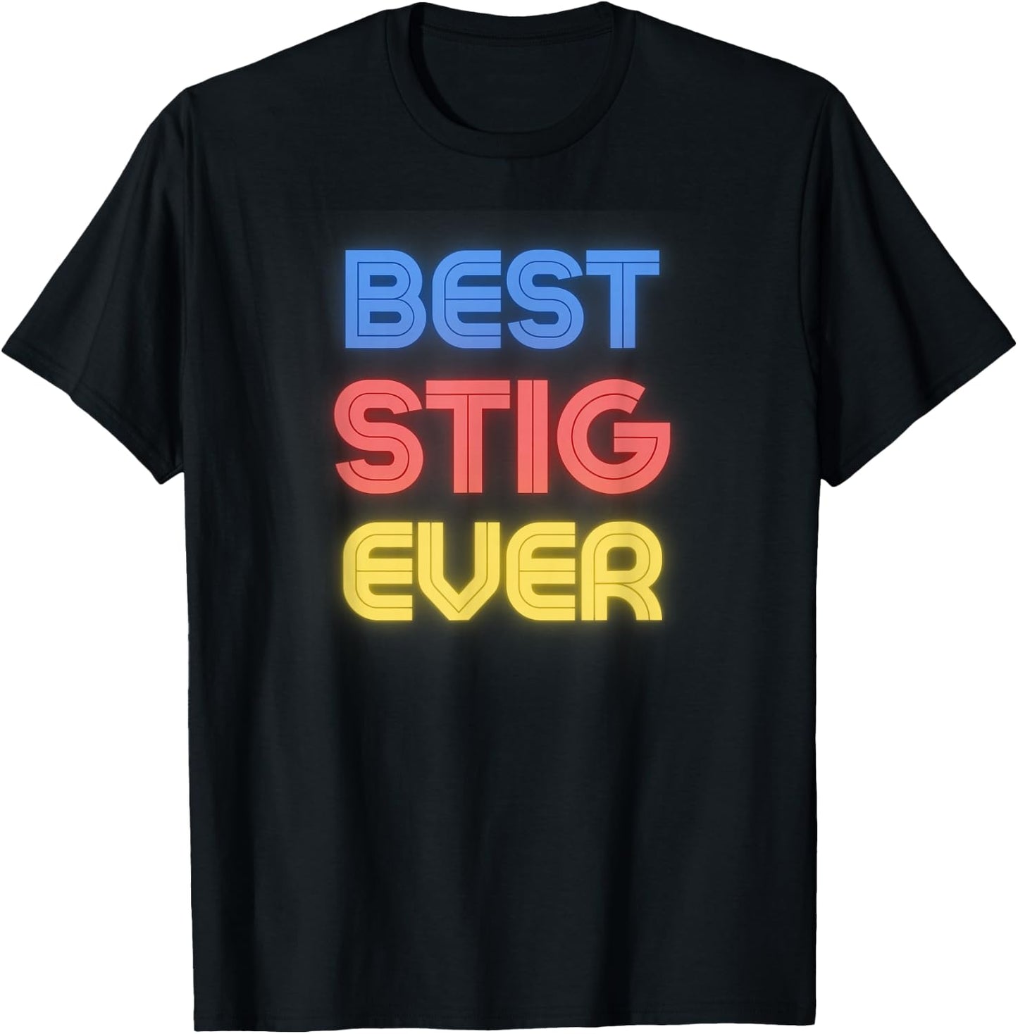 Best Stig Ever - Funny Stig Name Stig T-Shirt - T-Shirt | Black