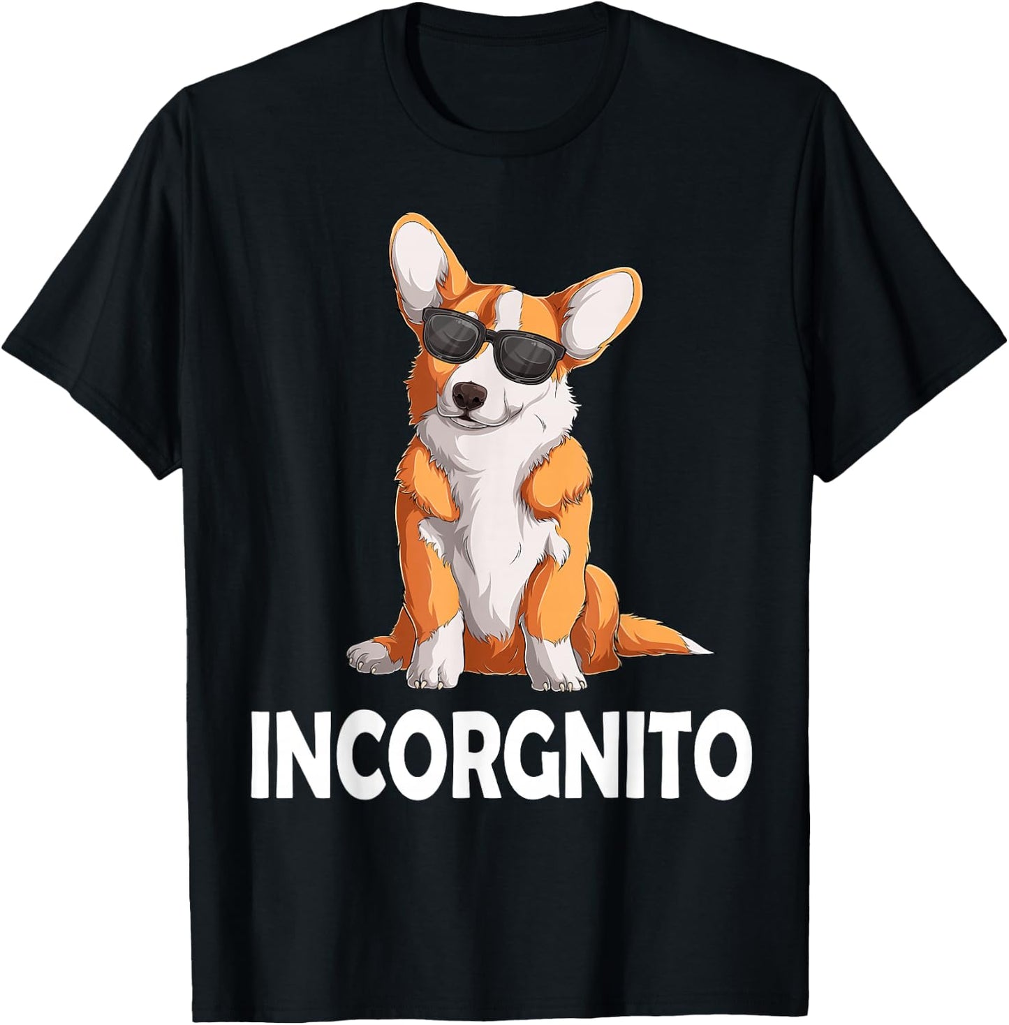 Lustiger walisischer Corgi mit Sonnenbrille für Hunderasse – Incorgnito T-Shirt - T-Shirt | Black